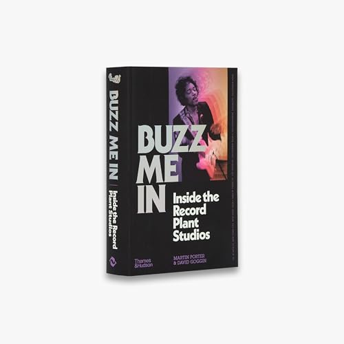Buzz Me In: Record Plant Studios Exclusive Insights